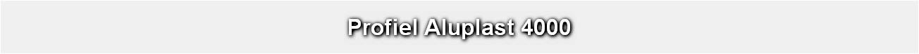 Profiel Aluplast 4000